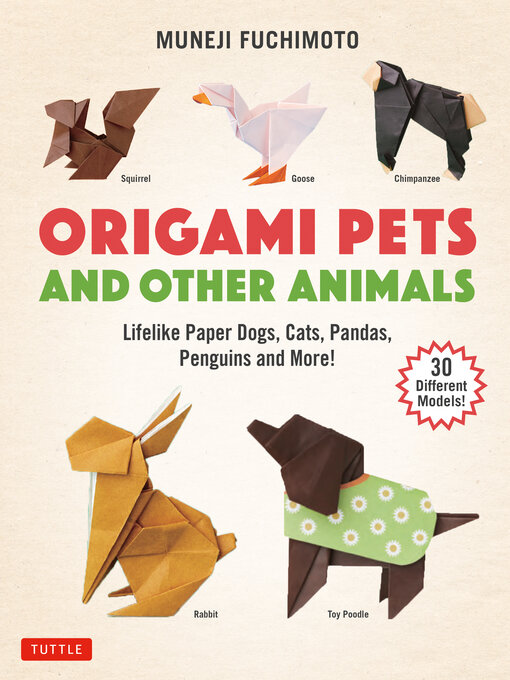 Title details for Origami Pets and Other Animals by Muneji Fuchimoto - Available